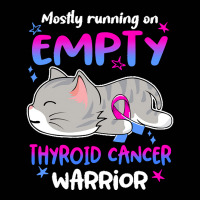 Thyroid Cancer T  Shirt Mostly Running On Empty Thyroid Cancer Warrior Toddler 3/4 Sleeve Tee | Artistshot