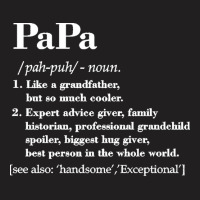 Papa Definition T  Shirt Papa Definition T  Shirt T-shirt | Artistshot