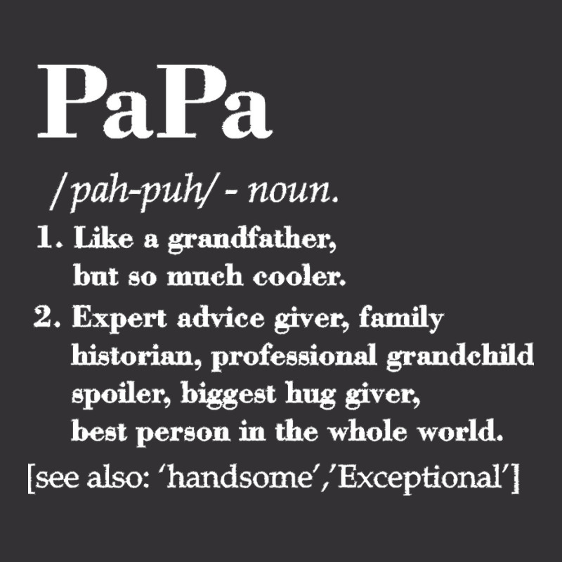 Papa Definition T  Shirt Papa Definition T  Shirt Vintage Hoodie | Artistshot