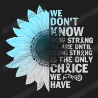 Diabetes Diabetic T21 Grey Blue Sunflower Being Strong Warrior 88 Diab Classic T-shirt | Artistshot