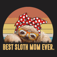 Sloth Mom T  Shirt Best Sloth Mom Ever With Dot Turban T  Shirt T-shirt | Artistshot