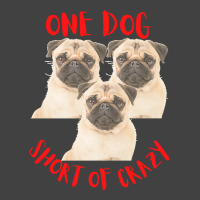 One Dog Short Of Crazy T  Shirtone Dog Short Of Crazy T  Shirt (10) Vintage T-shirt | Artistshot