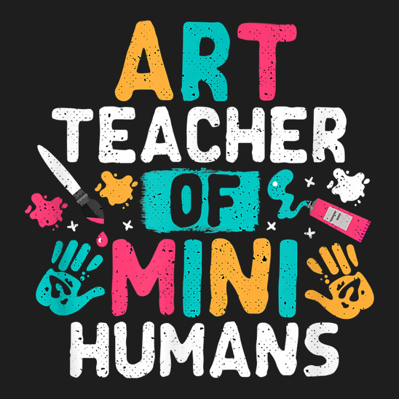 Art Teacher Back To School Artist Arts Major T Shirt Classic T-shirt by lissuttie | Artistshot