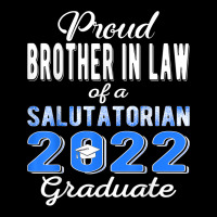 Proud Brother In Law 2022 Salutatorian Class 2022 Graduate T Shirt Cropped Hoodie | Artistshot