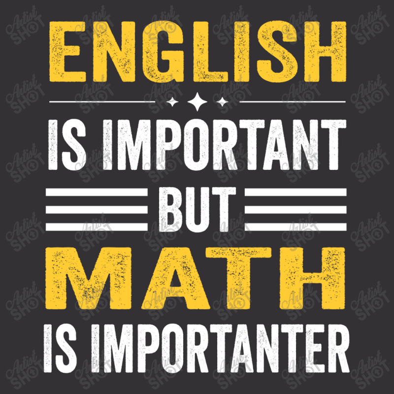 English Is Important But Math Is Importanter Vintage Short | Artistshot