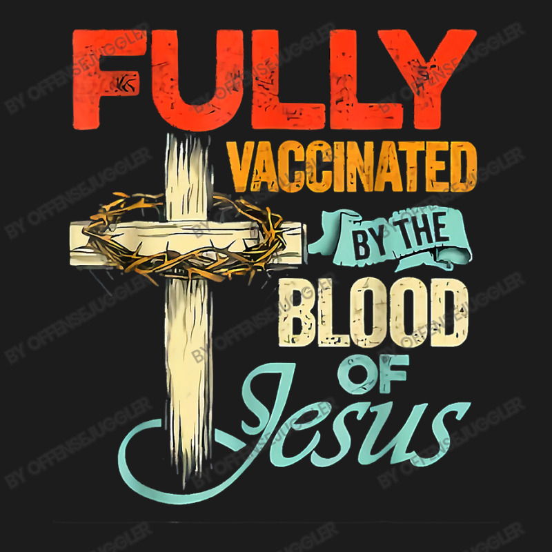 Jesus Christ Christian Fully Vaccinated By The Blood Of Jesus Faith Fu Hoodie & Jogger Set | Artistshot