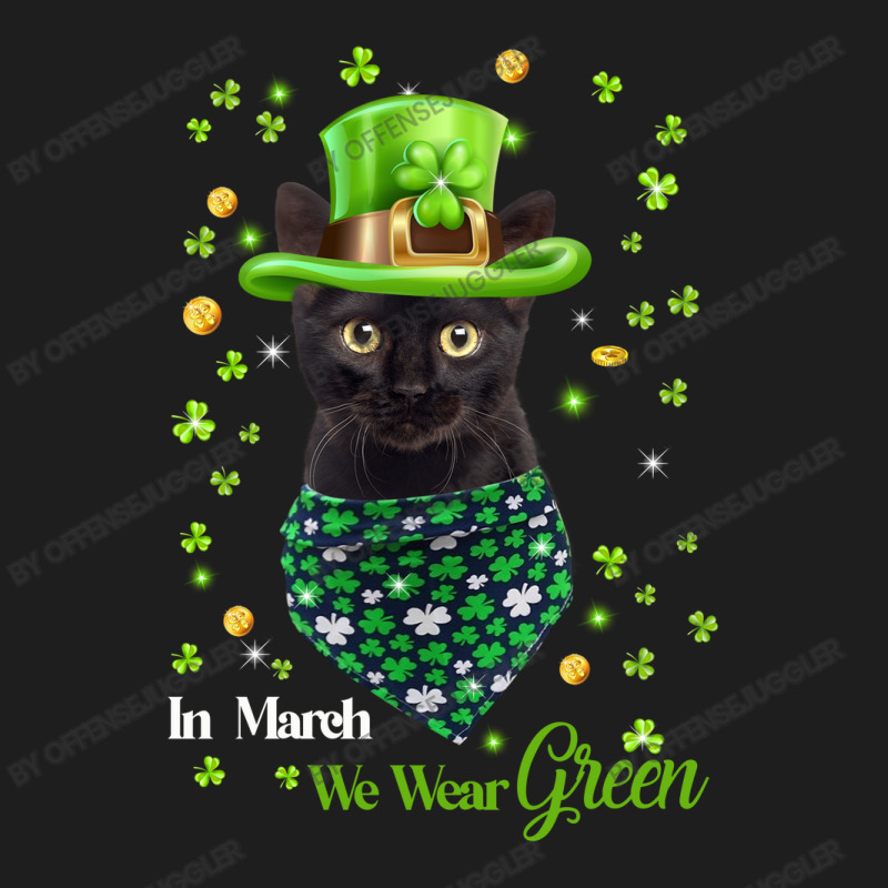 Cat Kitty We Wear Green In March Black Cat Classic T-shirt | Artistshot