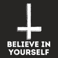 Believe In Yourself   Anti Religion Humanist Atheist Atheism T Shirt Ladies Fitted T-shirt | Artistshot