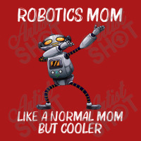 Funny Robot For Mom Mama Robotics Technology Machine Robots Adjustable Cap | Artistshot