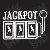 Jackpot T-shirt | Artistshot