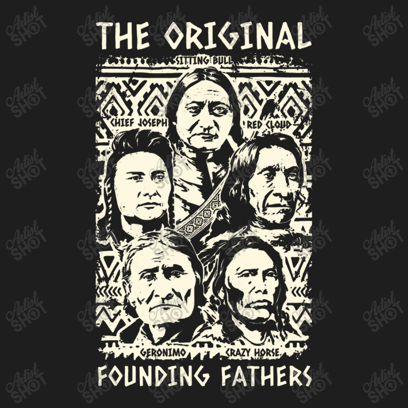 Original Founding Fathers Native American Indian Tribe Pride Classic T-shirt | Artistshot