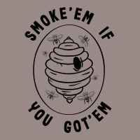 Beekeeping Smoke'em If You Got'em Beekeeper Honey Bee Hive T Shirt Vintage T-shirt | Artistshot