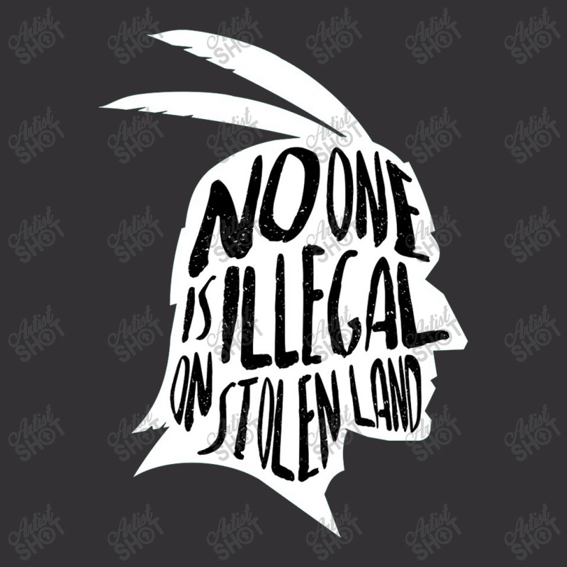 No One Is Illegal On Stolen Land Shirt Immigrants Usa Political Vintage Hoodie by michaelnaher | Artistshot