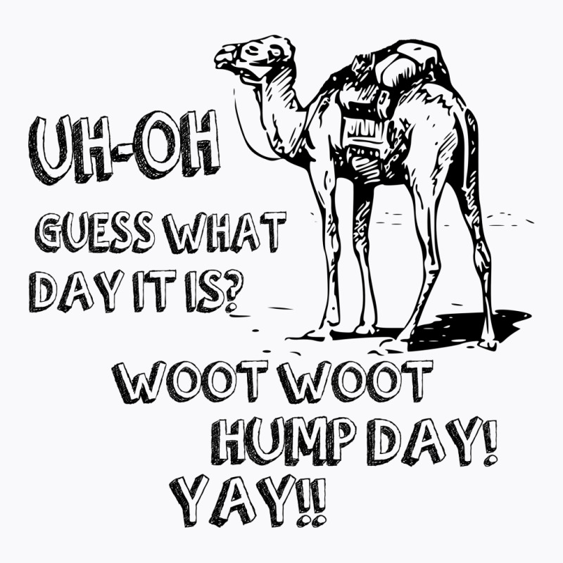 Custom Guess What Day It Is Hump Day Camel Legging By Tonyhaddearts -  Artistshot
