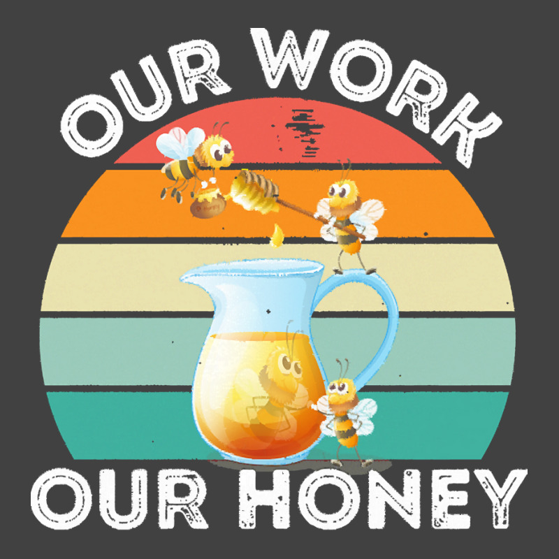 Bee Vegan T  Shirt Our Work Our Honey Bee Vegan Plantbased Funny Novel Vintage T-shirt | Artistshot