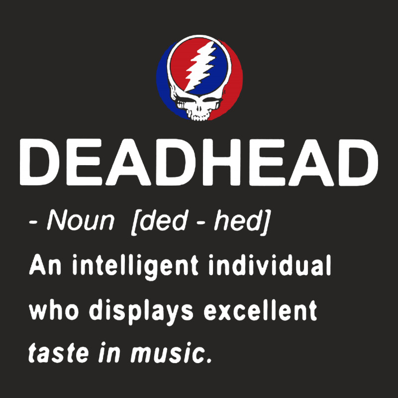 Deadhead An Intelligent Individual Who Displays Excellent Taste In Mus Ladies Fitted T-Shirt by jasmine Tees | Artistshot