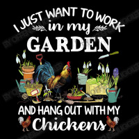 Chicken Chick I Just Want To Work In My Garden And Hang Out Chicken 29 Legging | Artistshot