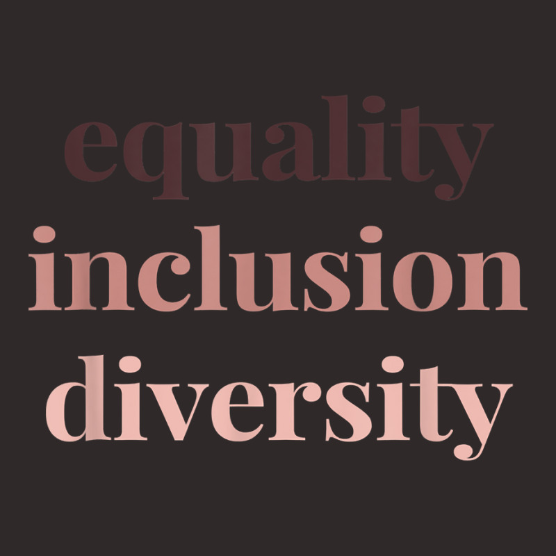 Equality Inclusion Diversity Political Protest Rally March T Shirt Racerback Tank by keishawnredner | Artistshot