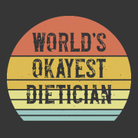 Dietician T  Shirt World's Okayest Dietician T  Shirt Toddler Hoodie | Artistshot