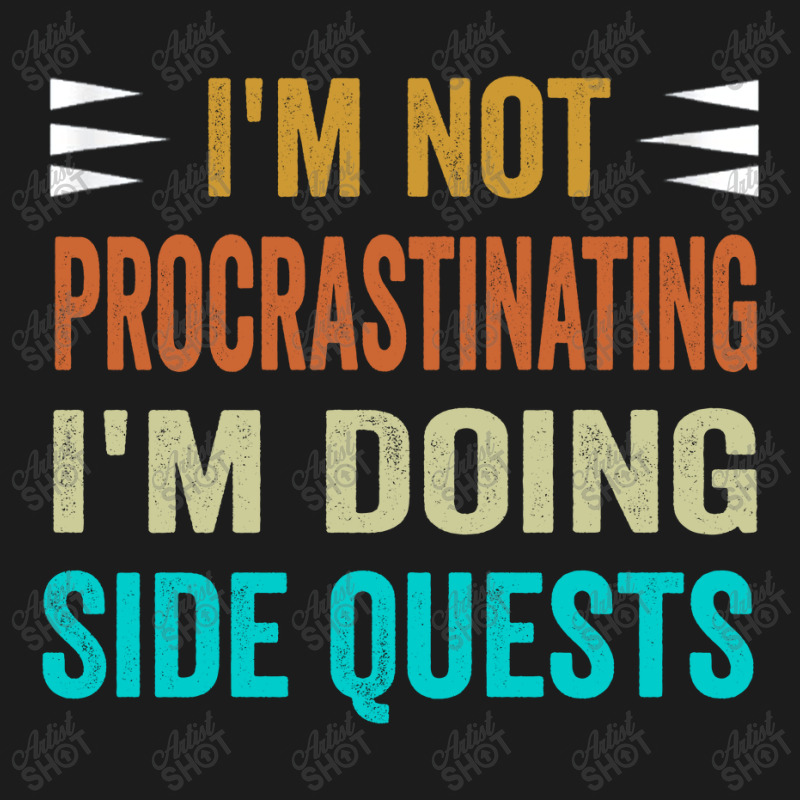 I'm Not Procrastinating... I'm Doing Side Quests Hoodie & Jogger Set | Artistshot