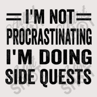 I'm Not Procrastinating... I'm Doing Side Quests Pocket T-shirt | Artistshot