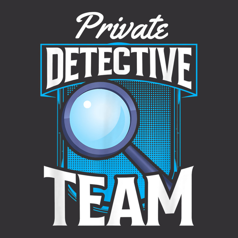 Private Detective Team Spy Investigator Investigation T Shirt Vintage Hoodie by zakarimullin | Artistshot