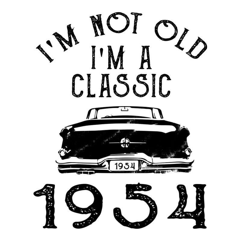 I'm Not Old I'm A Classic 1954 V-neck Tee | Artistshot