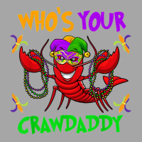 Who's Your Crawdaddy Tshirt Mardi Gras Parade 2022 T Shirt Toddler Sweatshirt | Artistshot