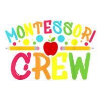 Funny Montessori Crew Montessori Teacher Back To School T Shirt Sticker | Artistshot