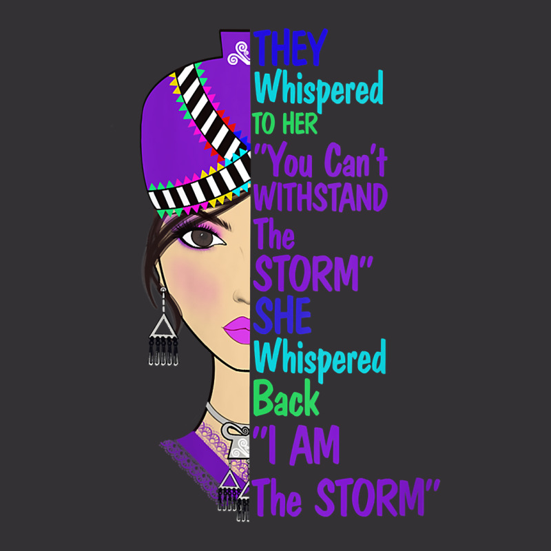 Womens Hmong Inspired T Shirt They Whispered To Her I Am The Storm V N Vintage Hoodie And Short Set | Artistshot