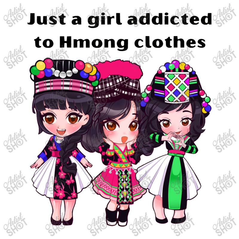  Just a girl addicted to Hmong clothes Long Sleeve T-Shirt :  Clothing, Shoes & Jewelry