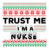 Trust Me I'm A Nurse Unisex Hoodie | Artistshot