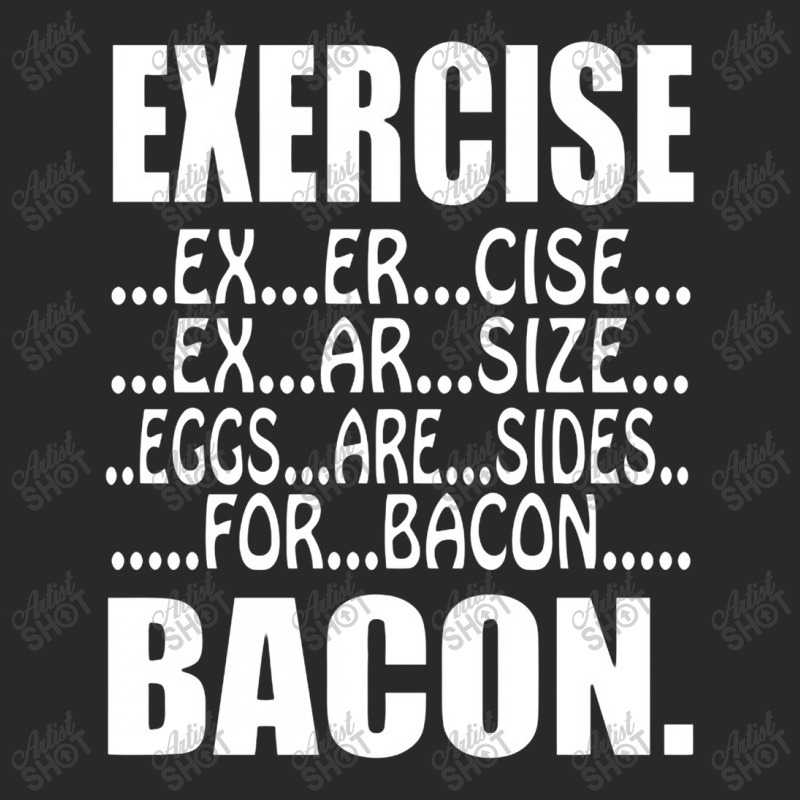 Exercise Eggs Are Sides For Bacon Funny College Toddler T-shirt by beatpurwodadi | Artistshot