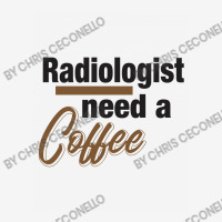 Radiologist Need A Coffee Classic T-shirt | Artistshot