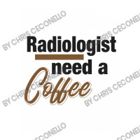 Radiologist Need A Coffee Crewneck Sweatshirt | Artistshot