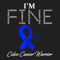 Colon Cancer Warrior I'm Fine T Shirt T-shirt | Artistshot