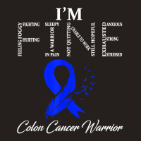 Colon Cancer Warrior I'm Fine T Shirt Tank Top | Artistshot