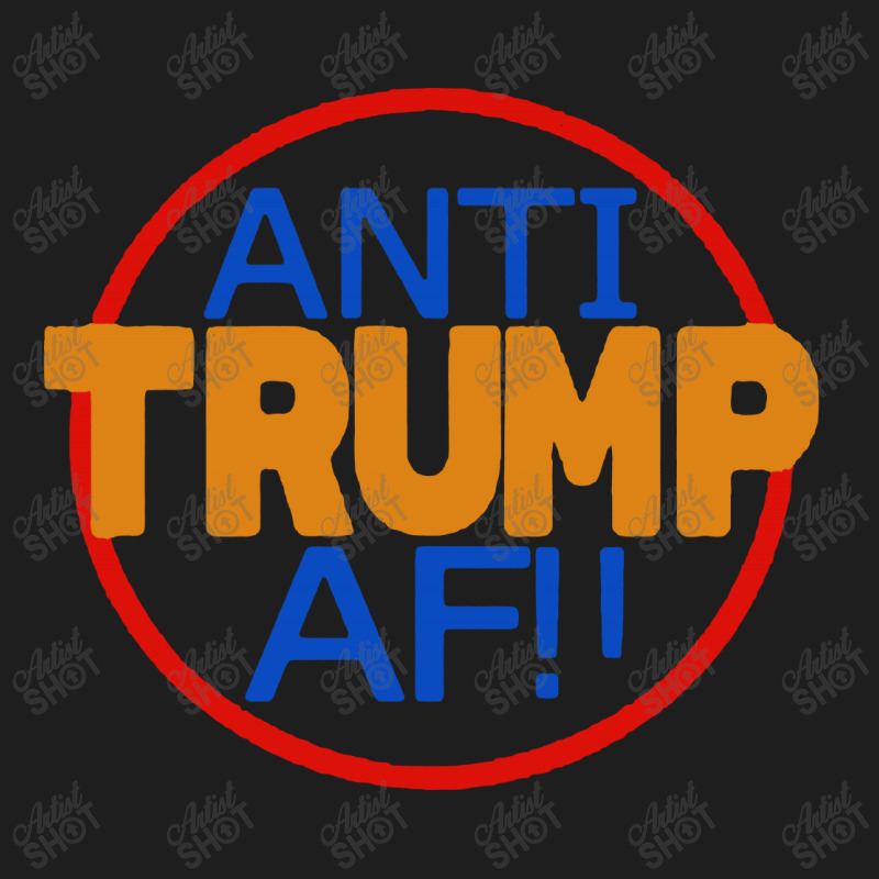 Anti Donald Trump Af Classic T-shirt | Artistshot