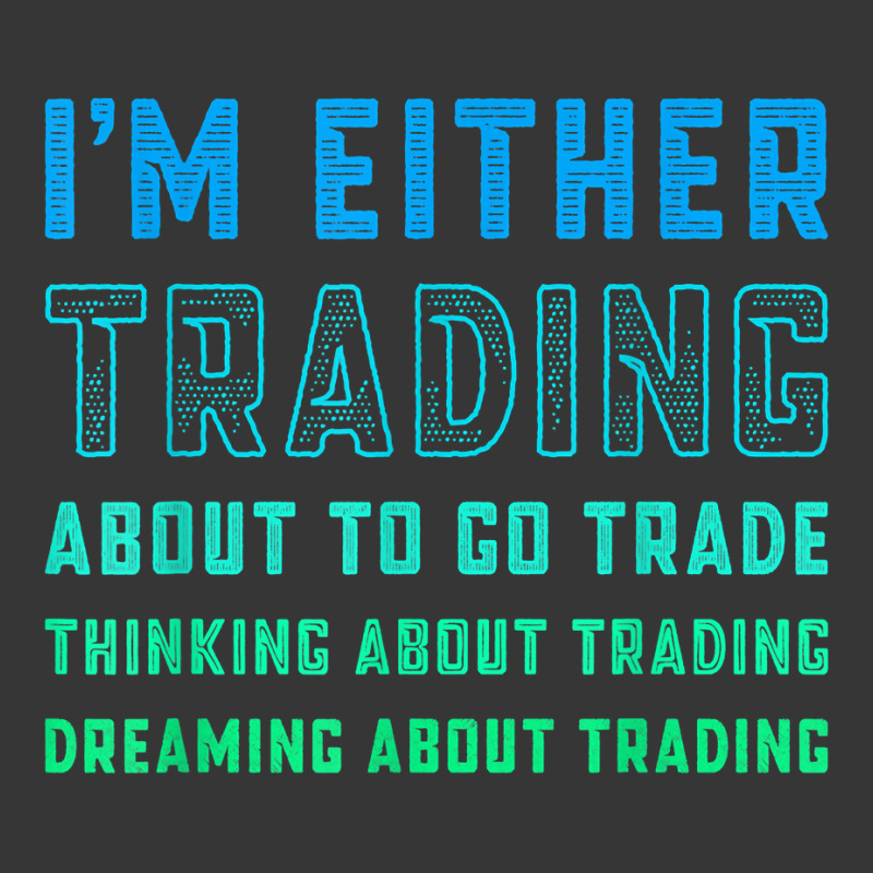 Funny Day Trader Trading Quote Stock Market Stockbroker T Shirt Toddler Hoodie by lissuttie | Artistshot