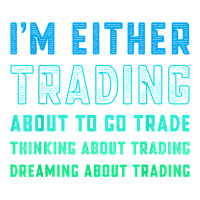 Funny Day Trader Trading Quote Stock Market Stockbroker T Shirt Baby Tee | Artistshot