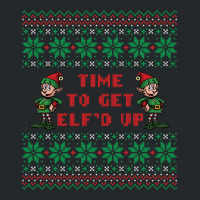 Time To Get Elfed Up Crewneck Sweatshirt | Artistshot