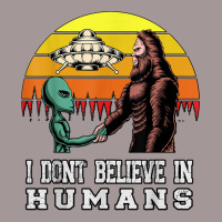 I Dont Believe In Humans Bigfoot Alien Ufo Flying Object T Shirt Vintage Short | Artistshot