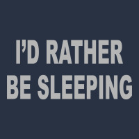 I'd Rather Be Sleeping T-shirt | Artistshot