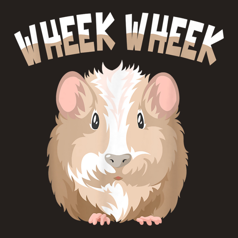 Wheek Wheek Guinea Pigs Cavy Lover Guinea Pig Mom Pet T Shirt Tank Top | Artistshot