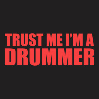 I'm A Drummer T-shirt | Artistshot