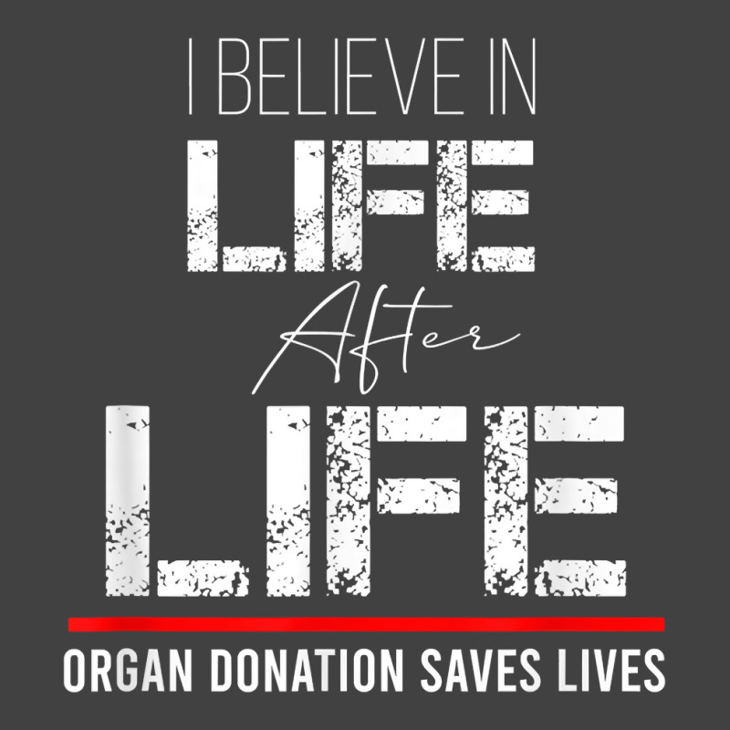 Organ Donation Awareness   Save A Life   Organ Donor T Shirt Vintage T-Shirt by keishawnredner | Artistshot