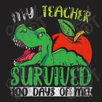 My Teacher Survived 100 Days Of Me 100 Days Of School T-shirt | Artistshot