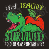 My Teacher Survived 100 Days Of Me 100 Days Of School Tank Top | Artistshot