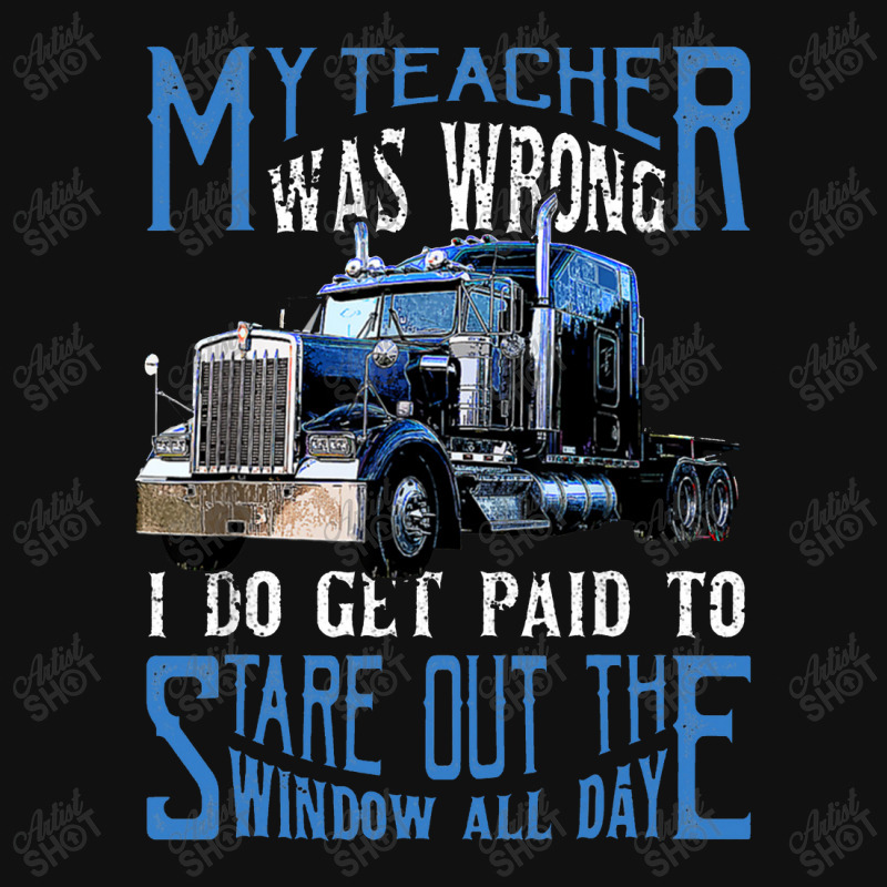 My Teacher Was Wrong Trucker Gift Funny Truck Driver Men Crew Socks | Artistshot