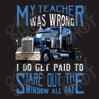 My Teacher Was Wrong Trucker Gift Funny Truck Driver Men Waist Apron | Artistshot